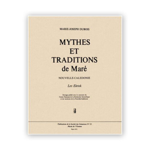 DUBOIS, Marie-Joseph — Mythes et traditions de Maré