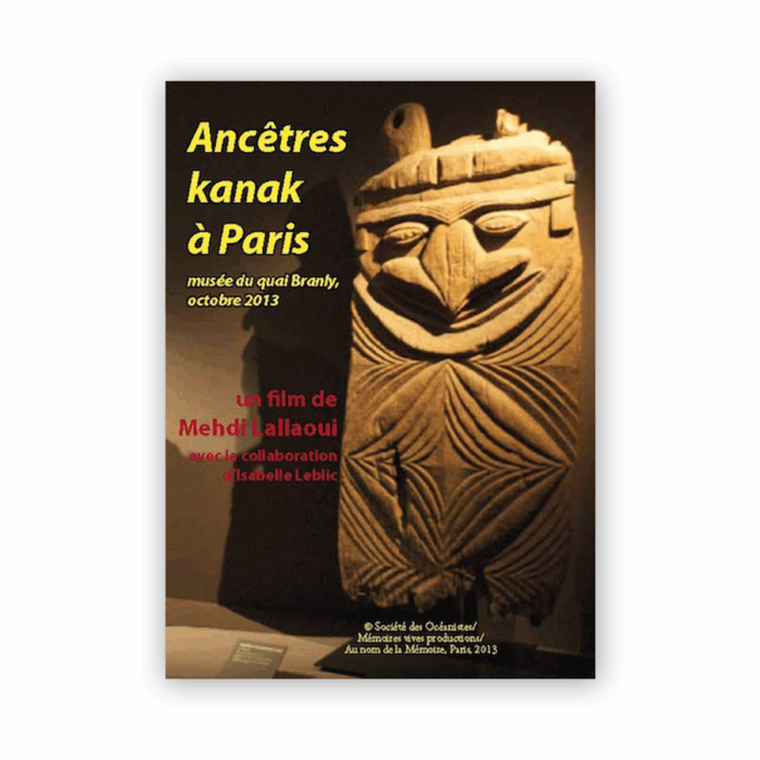LALLAOUI, Mehdi — Ancêtres kanak à Paris (DVD)